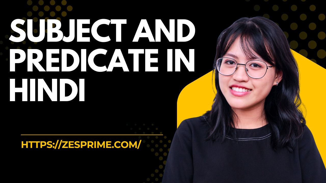 Subject and Predicate in Hindi