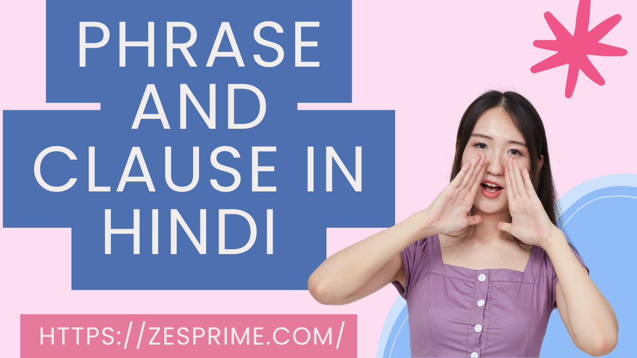 Phrase and Clause in Hindi